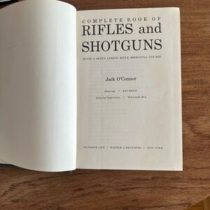 Complete Book of Rifles and Shotguns by Jack O'Connor